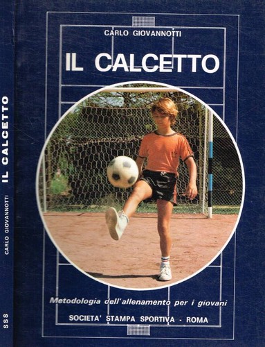 Calcetto metodologia - il, calcetto.